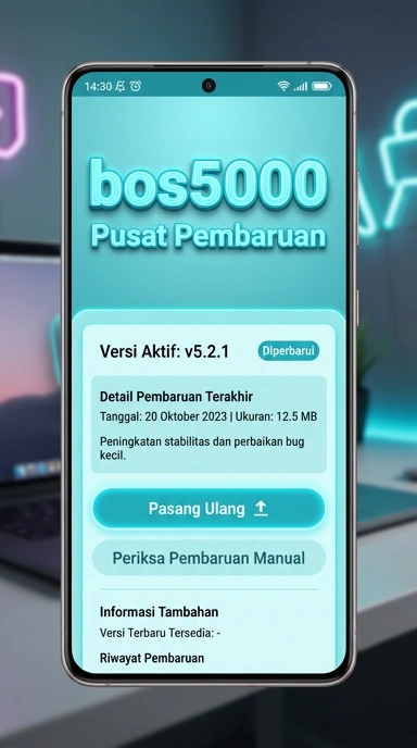 Riwayat Versi Terbaru Aplikasi bos5000 untuk Android